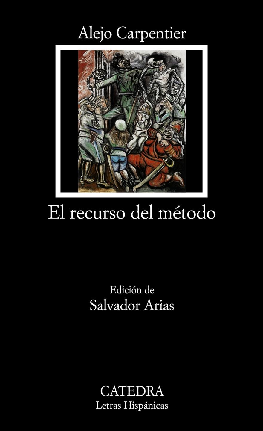 EL RECURSO DEL METODO | 9788437623221 | CARPENTIER, ALEJO | Galatea Llibres | Librería online de Reus, Tarragona | Comprar libros en catalán y castellano online