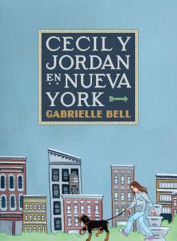 CECIL Y JORDAN EN NUEVA YORK | 9788417442521 | BELL, GABRIELLE | Galatea Llibres | Librería online de Reus, Tarragona | Comprar libros en catalán y castellano online