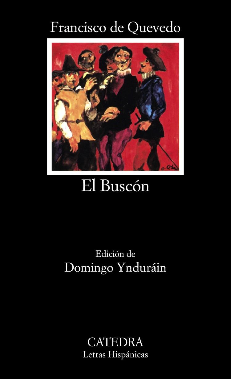 LA VIDA DEL BUSCÓN LLAMADO DON PABLOS | 9788437602370 | QUEVEDO, FRANCISCO DE | Galatea Llibres | Llibreria online de Reus, Tarragona | Comprar llibres en català i castellà online
