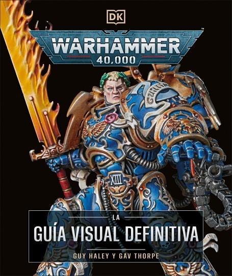WARHAMMER 40.000. LA GUÍA VISUAL DEFINITIVA | 9780241736654 | Galatea Llibres | Librería online de Reus, Tarragona | Comprar libros en catalán y castellano online