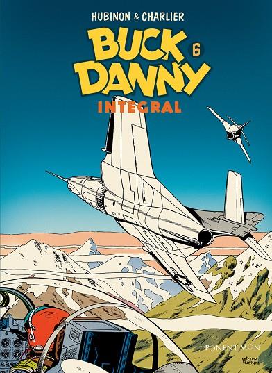 BUCK DANNY INTEGRAL 6 | 9781910856765 | CHARLIER JEAN-MICHEL / HUBINON VICTOR | Galatea Llibres | Librería online de Reus, Tarragona | Comprar libros en catalán y castellano online