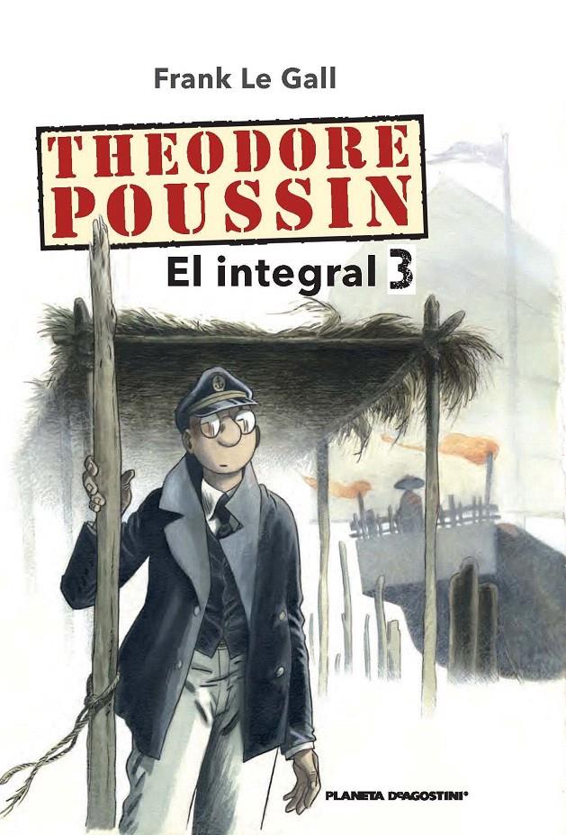 THEODORE POUSSIN Nº3 | 9788468477442 | FRANK LE GALL | Galatea Llibres | Librería online de Reus, Tarragona | Comprar libros en catalán y castellano online