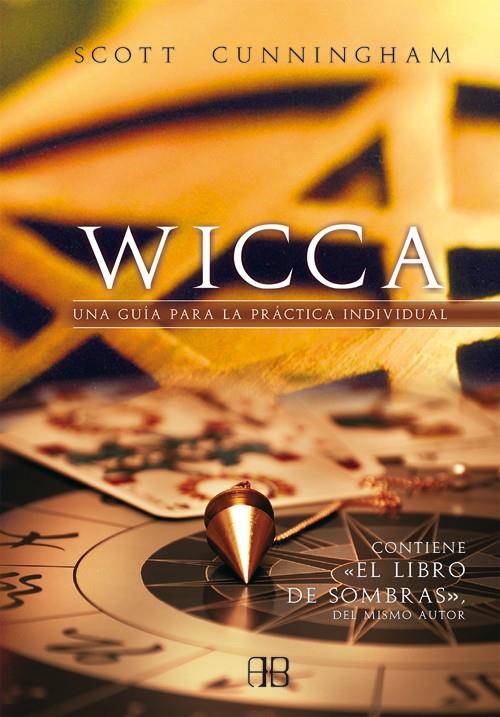 WICCA | 9788496111523 | CUNNINGHAM, SCOTT | Galatea Llibres | Llibreria online de Reus, Tarragona | Comprar llibres en català i castellà online