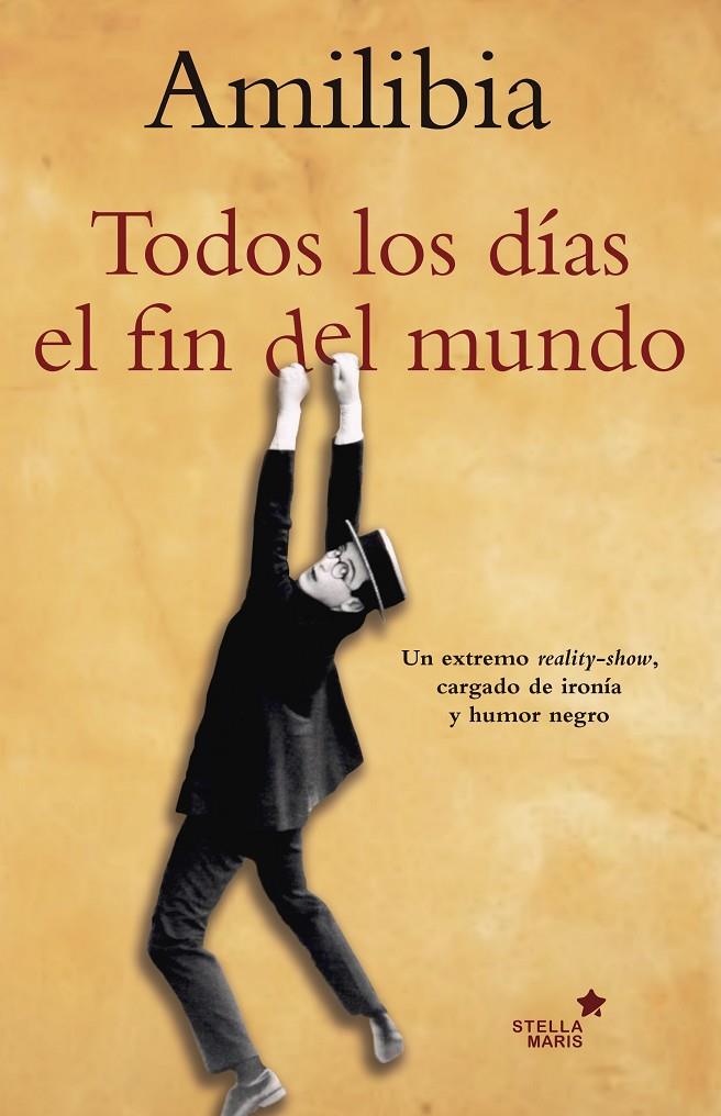 TODOS LOS DÍAS EL FIN DEL MUNDO | 9788416128693 | AMILIBIA, J.M. | Galatea Llibres | Llibreria online de Reus, Tarragona | Comprar llibres en català i castellà online