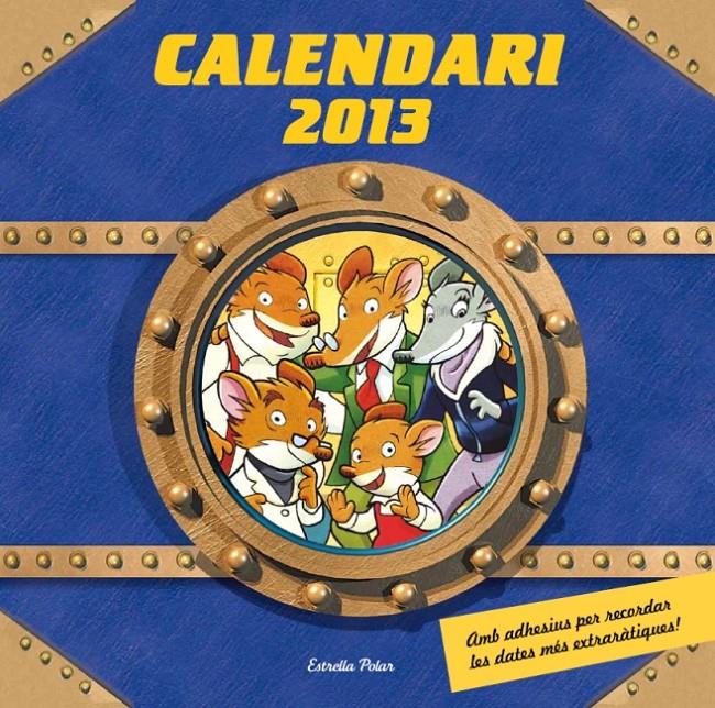 CALENDARI GERONIMO STILTON 2013 | 9788499328737 | Galatea Llibres | Librería online de Reus, Tarragona | Comprar libros en catalán y castellano online