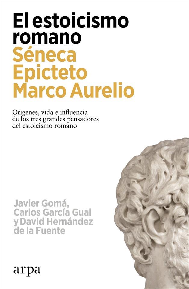 EL ESTOICISMO ROMANO | 9788419558602 | GOMÁ, JAVIER/GARCÍA GUAL, CARLOS/HERNÁNDEZ DE LA FUENTE, DAVID | Galatea Llibres | Llibreria online de Reus, Tarragona | Comprar llibres en català i castellà online