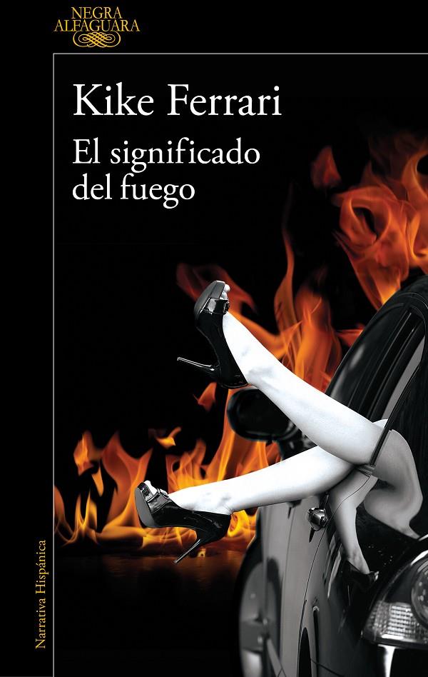 EL SIGNIFICADO DEL FUEGO | 9788420476735 | FERRARI, KIKE | Galatea Llibres | Librería online de Reus, Tarragona | Comprar libros en catalán y castellano online