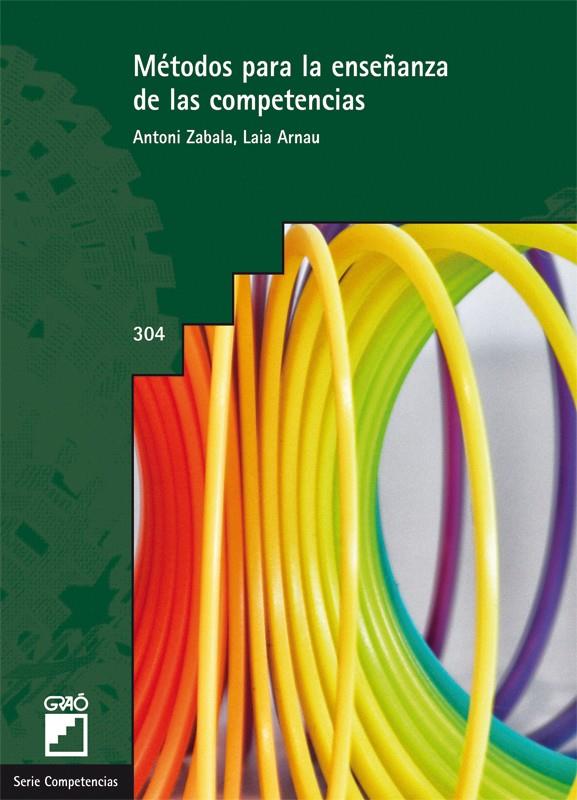 MÉTODOS PARA LA ENSEÑANZA DE LAS COMPETENCIAS | 9788499805450 | ZABALA VIDIELLA, ANTONI | Galatea Llibres | Llibreria online de Reus, Tarragona | Comprar llibres en català i castellà online
