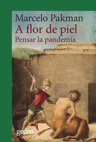 A FLOR DE PIEL | 9788418193514 | PAKMAN, MARCELO | Galatea Llibres | Llibreria online de Reus, Tarragona | Comprar llibres en català i castellà online