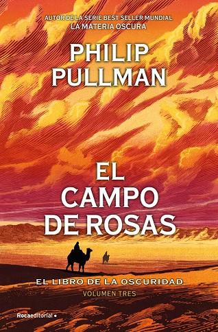 EL CAMPO DE ROSAS (EL LIBRO DE LA OSCURIDAD 3) | 9791387517120 | PULLMAN, PHILIP | Galatea Llibres | Llibreria online de Reus, Tarragona | Comprar llibres en català i castellà online