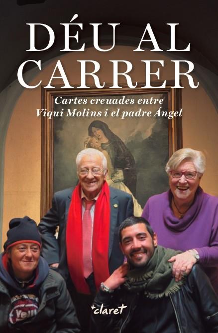 DéU AL CARRER | 9788491360780 | MOLINS GOMILA, MARIA VICTORIA/GARCíA RODRíGUEZ, ÁNGEL | Galatea Llibres | Librería online de Reus, Tarragona | Comprar libros en catalán y castellano online