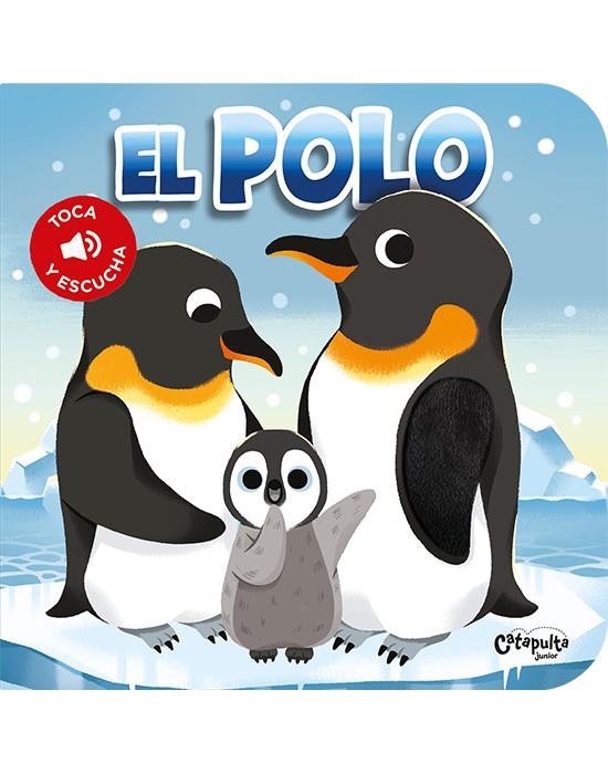 TOCA Y ESCUCHA - EL POLO | 9789878151137 | Galatea Llibres | Librería online de Reus, Tarragona | Comprar libros en catalán y castellano online