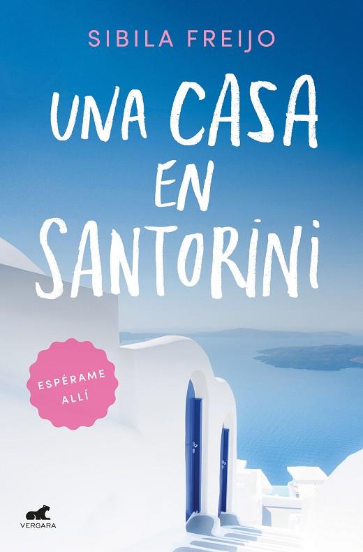 UNA CASA EN SANTORINI | 9788418045103 | FREIJO, SIBILA | Galatea Llibres | Librería online de Reus, Tarragona | Comprar libros en catalán y castellano online