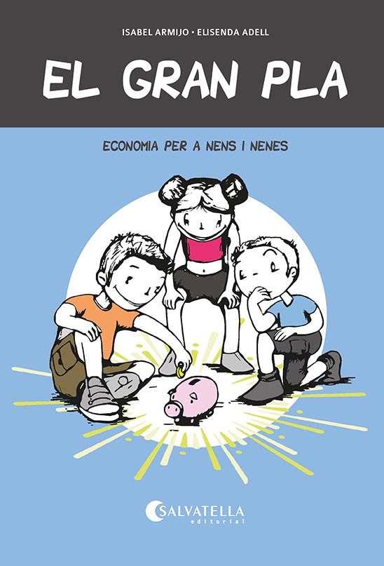 EL GRAN PLA | 9788418427107 | ARMIJO CRUZ, Mª ISABEL | Galatea Llibres | Librería online de Reus, Tarragona | Comprar libros en catalán y castellano online