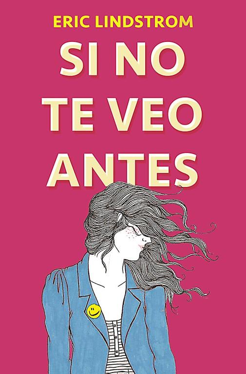 SI NO TE VEO ANTES | 9788420484341 | LINDSTROM, ERIC | Galatea Llibres | Librería online de Reus, Tarragona | Comprar libros en catalán y castellano online