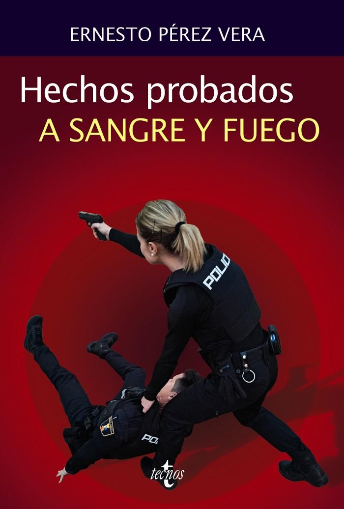 HECHOS PROBADOS A SANGRE Y FUEGO | 9788430984787 | PÉREZ VERA, ERNESTO | Galatea Llibres | Librería online de Reus, Tarragona | Comprar libros en catalán y castellano online