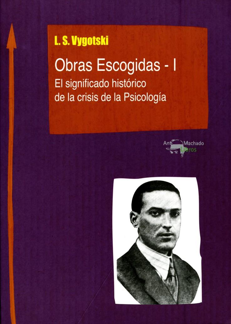 OBRAS ESCOGIDAS - I | 9788477741817 | VYGOTSKI, LEV | Galatea Llibres | Llibreria online de Reus, Tarragona | Comprar llibres en català i castellà online