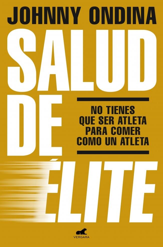 SALUD DE ÉLITE | 9788419820921 | ONDINA, JOHNNY | Galatea Llibres | Librería online de Reus, Tarragona | Comprar libros en catalán y castellano online