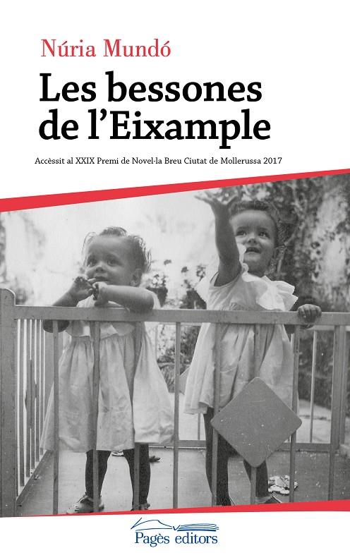 LES BESSONES DE L'EIXAMPLE | 9788499759531 | MUNDÓ, NÚRIA | Galatea Llibres | Llibreria online de Reus, Tarragona | Comprar llibres en català i castellà online