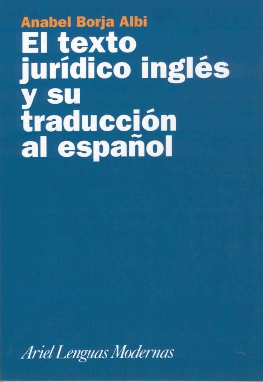 TEXTO JURIDICO INGLES, EL Y SU TRADUCCION AL ESPAÑOL | 9788434481152 | BORJA ALBI, ANABEL | Galatea Llibres | Librería online de Reus, Tarragona | Comprar libros en catalán y castellano online