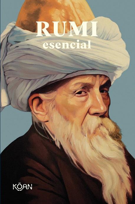 RUMI ESENCIAL | 9788418223426 | RUMI, MEVLÂNÂ JALALUDDIN | Galatea Llibres | Llibreria online de Reus, Tarragona | Comprar llibres en català i castellà online