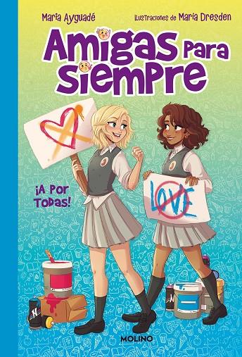 AMIGAS PARA SIEMPRE 3. ¡A POR TODAS! | 9788427299979 | AYGUADÉ, MARIA | Galatea Llibres | Librería online de Reus, Tarragona | Comprar libros en catalán y castellano online