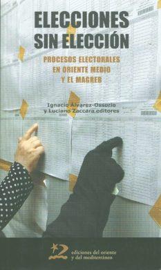 ELECCIONES SIN ELECCION | 9788496327733 | ALVAREZ-OSSORIO, IGNACIO | Galatea Llibres | Librería online de Reus, Tarragona | Comprar libros en catalán y castellano online