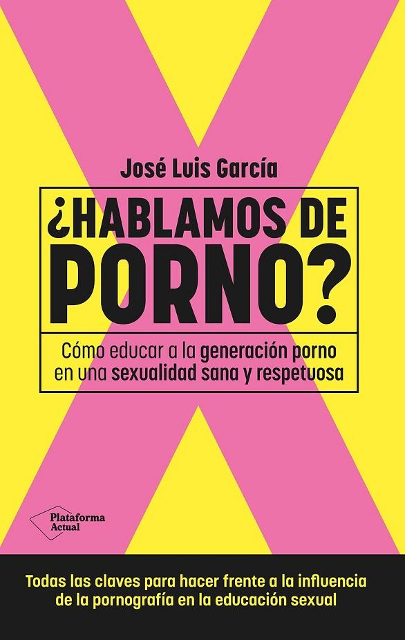 HABLAMOS DE PORNO? | 9788410079892 | GARCÍA, JOSÉ LUIS | Galatea Llibres | Librería online de Reus, Tarragona | Comprar libros en catalán y castellano online