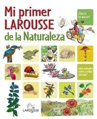 MI PRIMER LAROUSSE DE LA NATURALEZA | 9788480166690 | AA.VV. | Galatea Llibres | Librería online de Reus, Tarragona | Comprar libros en catalán y castellano online