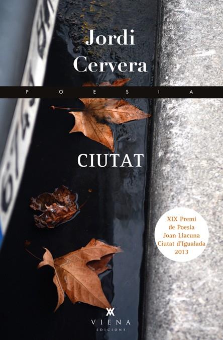 CIUTAT | 9788483307830 | CERVERA, JORDI | Galatea Llibres | Librería online de Reus, Tarragona | Comprar libros en catalán y castellano online