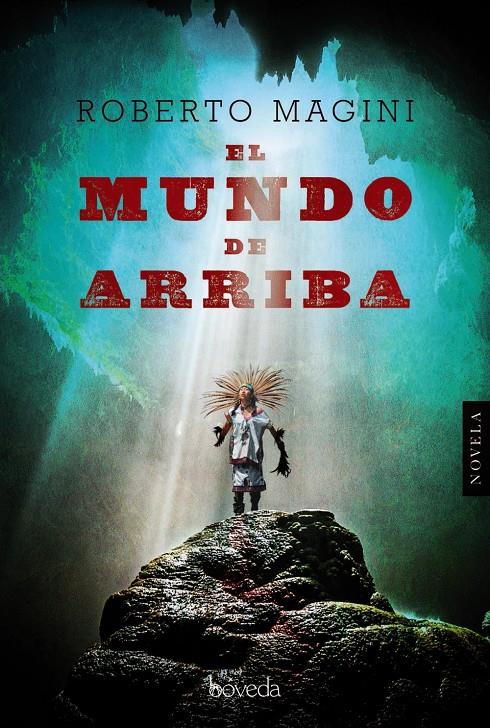 EL MUNDO DE ARRIBA | 9788416691029 | MAGINI, ROBERTO | Galatea Llibres | Llibreria online de Reus, Tarragona | Comprar llibres en català i castellà online