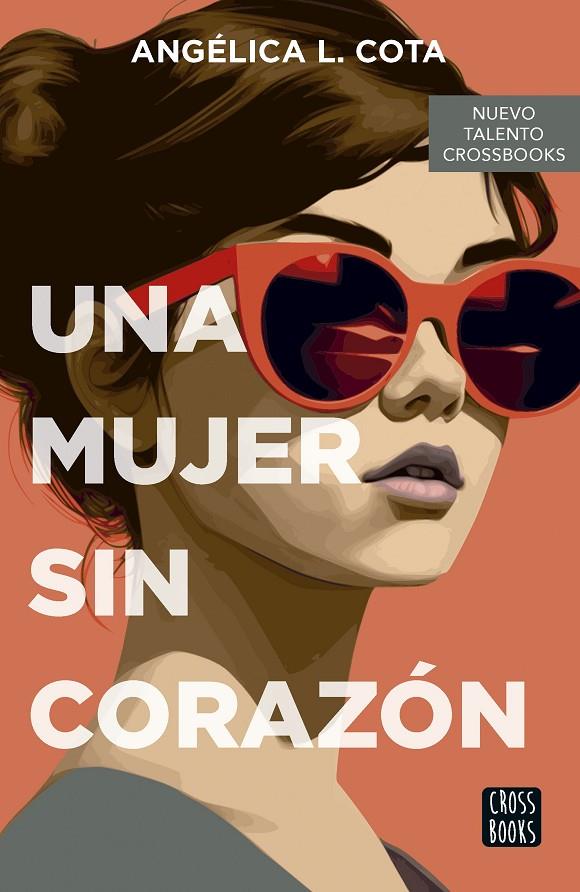 UNA MUJER SIN CORAZÓN | 9788408290087 | COTA, ANGÉLICA L. | Galatea Llibres | Librería online de Reus, Tarragona | Comprar libros en catalán y castellano online