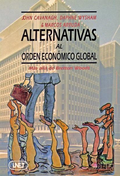 ALTERNATIVAS AL ORDEN ECONOMICO GLOBAL | 9788474262292 | VARIOS AUTORES | Galatea Llibres | Llibreria online de Reus, Tarragona | Comprar llibres en català i castellà online