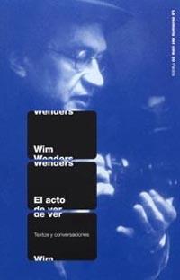 ACTO DE VER, EL | 9788449317187 | WENDERS, WIM | Galatea Llibres | Librería online de Reus, Tarragona | Comprar libros en catalán y castellano online