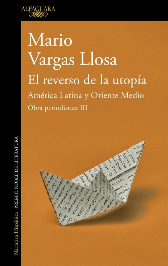 EL REVERSO DE LA UTOPÍA: AMÉRICA LATINA Y ORIENTE MEDIO (OBRA PERIODÍSTICA VARGA | 9788420460420 | VARGAS LLOSA, MARIO | Galatea Llibres | Llibreria online de Reus, Tarragona | Comprar llibres en català i castellà online