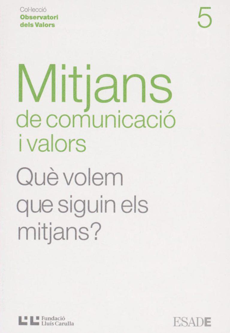 MITJANS DE COMUNICACIO I VALORS | 9788472267343 | Galatea Llibres | Llibreria online de Reus, Tarragona | Comprar llibres en català i castellà online