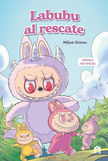 LABUBU AL RESCATE. EL UNIVERSO LABUBU EN UNA NOVELA LLENA DE MISTERIO, CORAJE Y | 9791259577733 | DELAINE, MÉLYSIE | Galatea Llibres | Librería online de Reus, Tarragona | Comprar libros en catalán y castellano online
