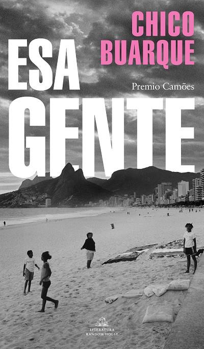 ESA GENTE | 9788439737957 | BUARQUE, CHICO | Galatea Llibres | Librería online de Reus, Tarragona | Comprar libros en catalán y castellano online