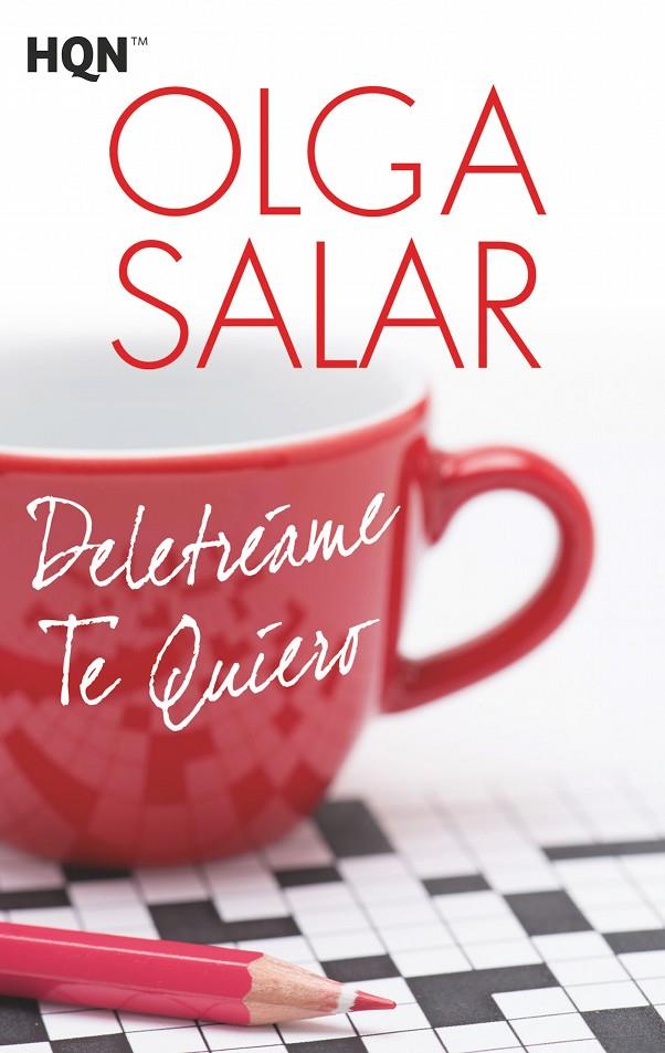 DELETRéAME TE QUIERO | 9788491705574 | SALAR, OLGA | Galatea Llibres | Librería online de Reus, Tarragona | Comprar libros en catalán y castellano online