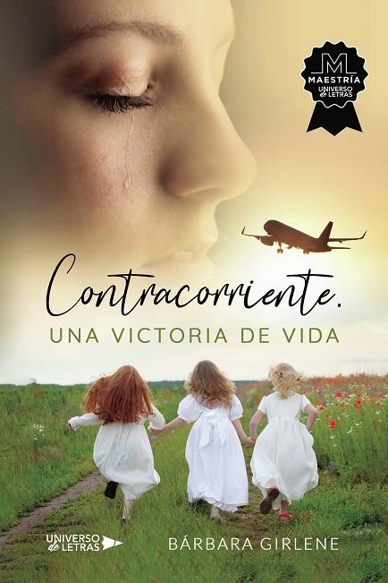 CONTRACORRIENTE. UNA VICTORIA DE VIDA | 9788419137432 | GIRLENE, BÁRBARA | Galatea Llibres | Librería online de Reus, Tarragona | Comprar libros en catalán y castellano online