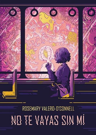 NO TE VAYAS SIN MÍ | 9788418215247 | VALERO-O'CONNELL, ROSEMARY | Galatea Llibres | Librería online de Reus, Tarragona | Comprar libros en catalán y castellano online