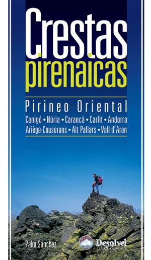 CRESTAS PIRENAICAS. PIRINEO ORIENTAL | 9788496192775 | SANCHEZ, PAKO | Galatea Llibres | Librería online de Reus, Tarragona | Comprar libros en catalán y castellano online