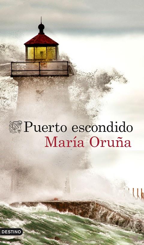 PUERTO ESCONDIDO | 9788423349524 | ORUÑA, MARIA | Galatea Llibres | Llibreria online de Reus, Tarragona | Comprar llibres en català i castellà online