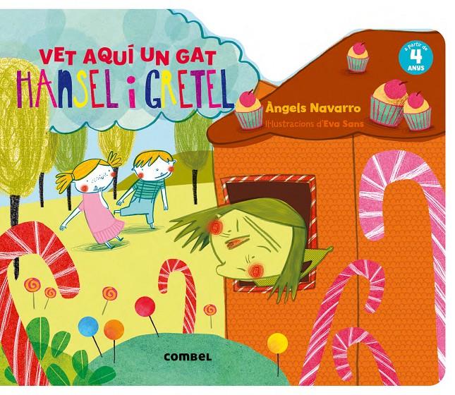 HANSEL I GRETEL. VET AQUÍ UN GAT | 9788491010661 | NAVARRO, ÀNGELS | Galatea Llibres | Librería online de Reus, Tarragona | Comprar libros en catalán y castellano online