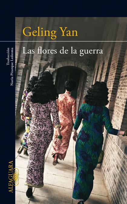 LAS FLORES DE LA GUERRA | 9788420411439 | YAN, GELING | Galatea Llibres | Librería online de Reus, Tarragona | Comprar libros en catalán y castellano online