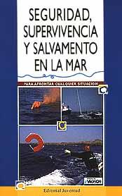 SEGURIDAD, SUPERVIVENCIA Y SALVAMENTO EN LA MAR | 9788426131027 | VAGNON | Galatea Llibres | Librería online de Reus, Tarragona | Comprar libros en catalán y castellano online