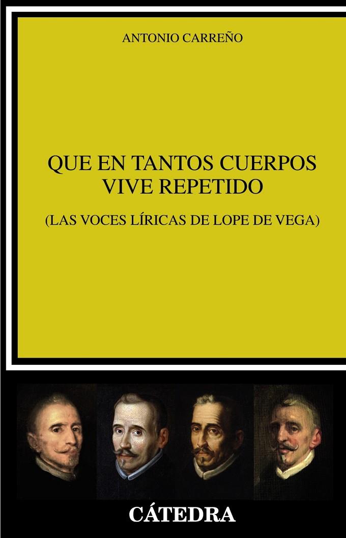 QUE EN TANTOS CUERPOS VIVE REPETIDO | 9788437641188 | CARREÑO, ANTONIO | Galatea Llibres | Librería online de Reus, Tarragona | Comprar libros en catalán y castellano online