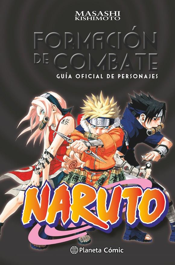 NARUTO GUÍA 1: FORMACIÓN DE COMBATE | 9788416636433 | KISHIMOTO, MASASHI | Galatea Llibres | Llibreria online de Reus, Tarragona | Comprar llibres en català i castellà online