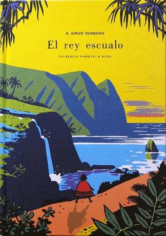 EL REY ESCUALO | 9788416167371 | JOHNSON, R. KIKUO | Galatea Llibres | Librería online de Reus, Tarragona | Comprar libros en catalán y castellano online