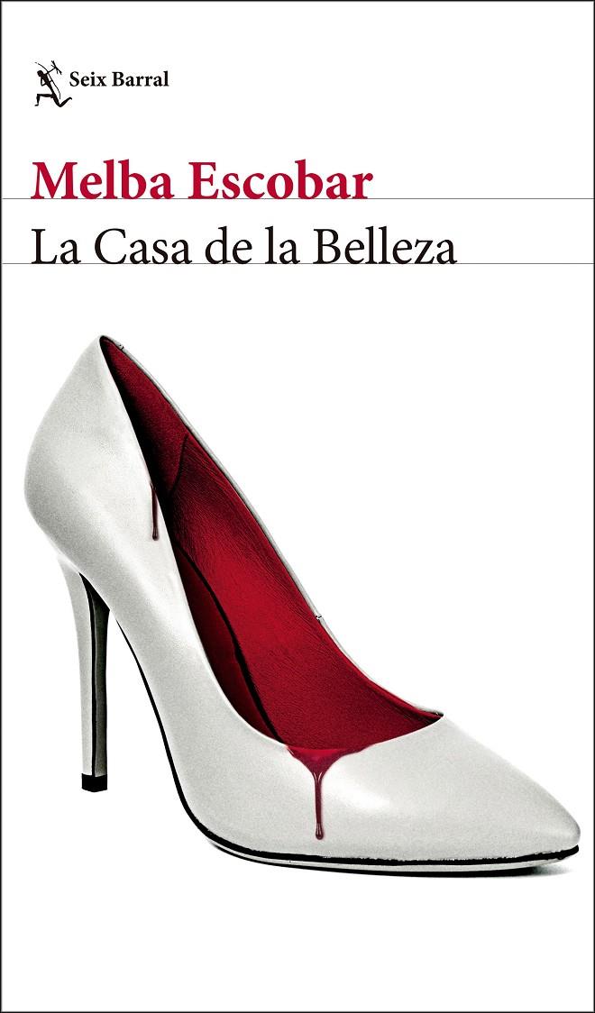 LA CASA DE LA BELLEZA | 9788432234705 | ESCOBAR, MELBA | Galatea Llibres | Librería online de Reus, Tarragona | Comprar libros en catalán y castellano online
